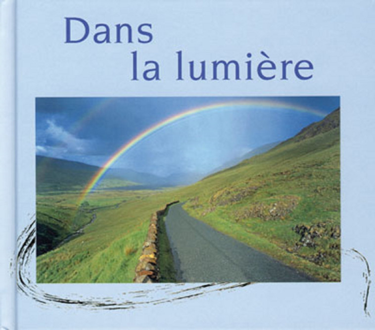 DANS LA LUMIERE -  Collectif - MEDIASPAUL