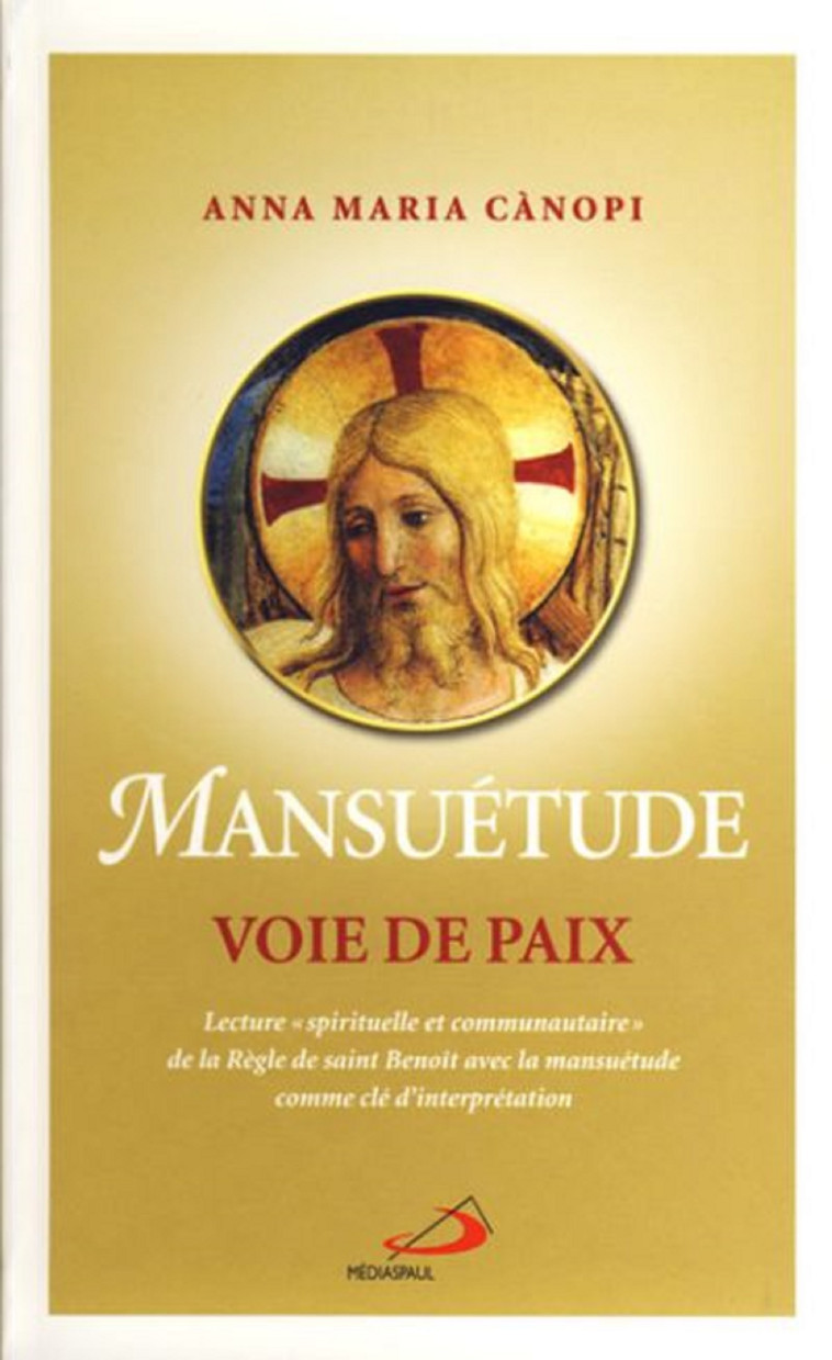 MANSUETUDE  VOIE DE PAIX - AM CANOPI - MEDIASPAUL