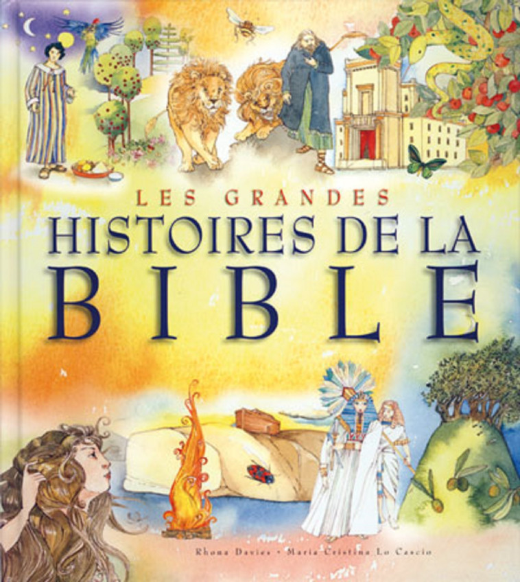 GRANDES HISTOIRES DE LA BIBLE (LES) -  Collectif - MEDIASPAUL