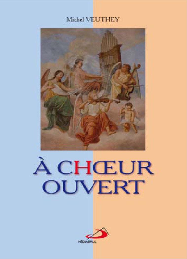 A CHOEUR OUVERT - M VEUTHEY - MEDIASPAUL