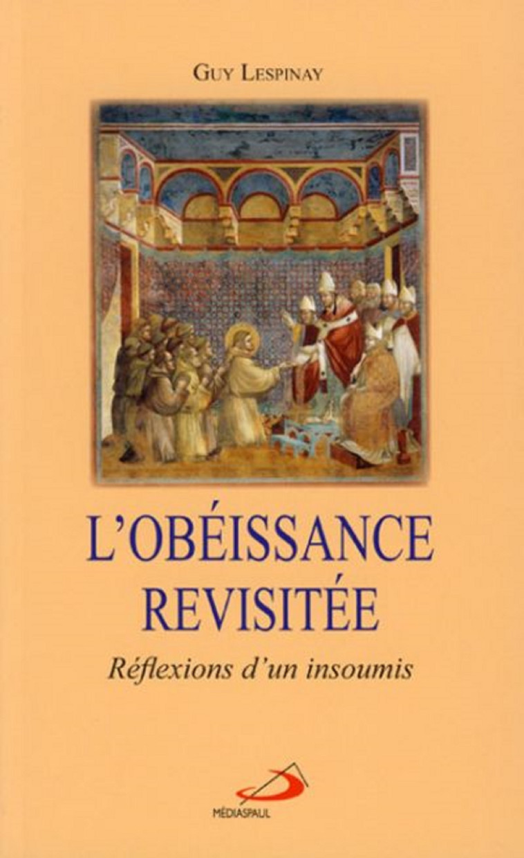 OBEISSANCE REVISITEE (L') - G LESPINAY - MEDIASPAUL