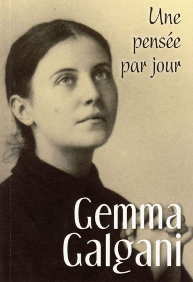 GEMMA GALGANI : UNE PENSEE PAR JOUR - Philippe Plet - MEDIASPAUL