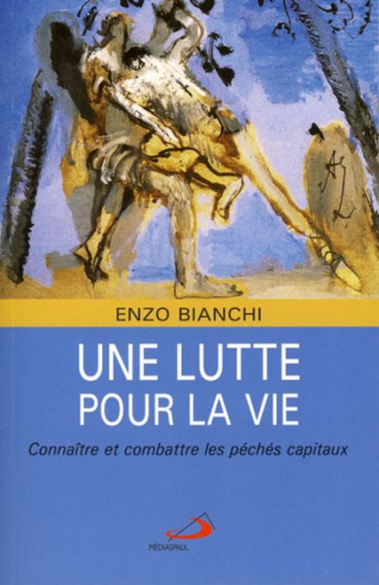 LUTTE POUR LA VIE (UNE) - E BIANCHI - MEDIASPAUL