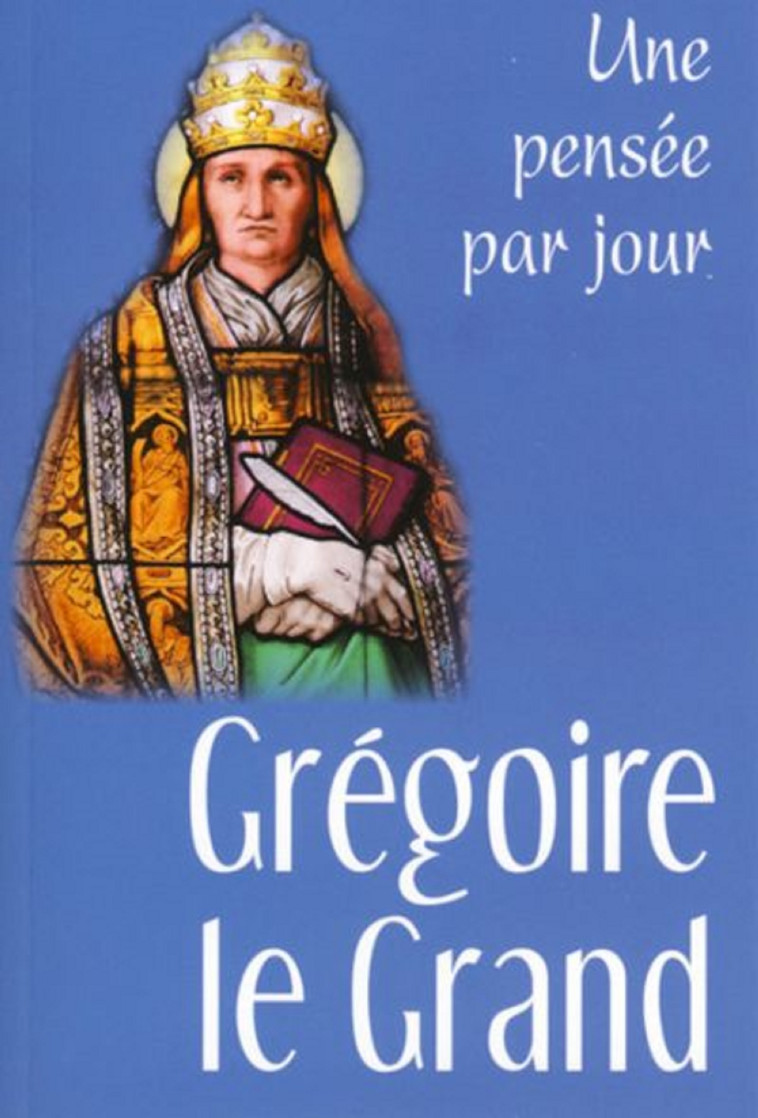 GREGOIRE LE GRAND - GRAND G LE - MEDIASPAUL