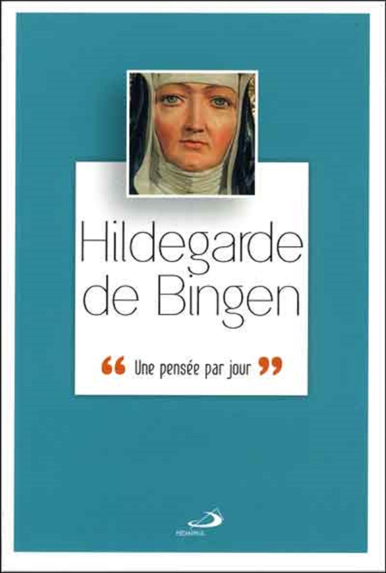 HILDEGARDE DE BINGEN - HILDEGAR BINGEN - MEDIASPAUL