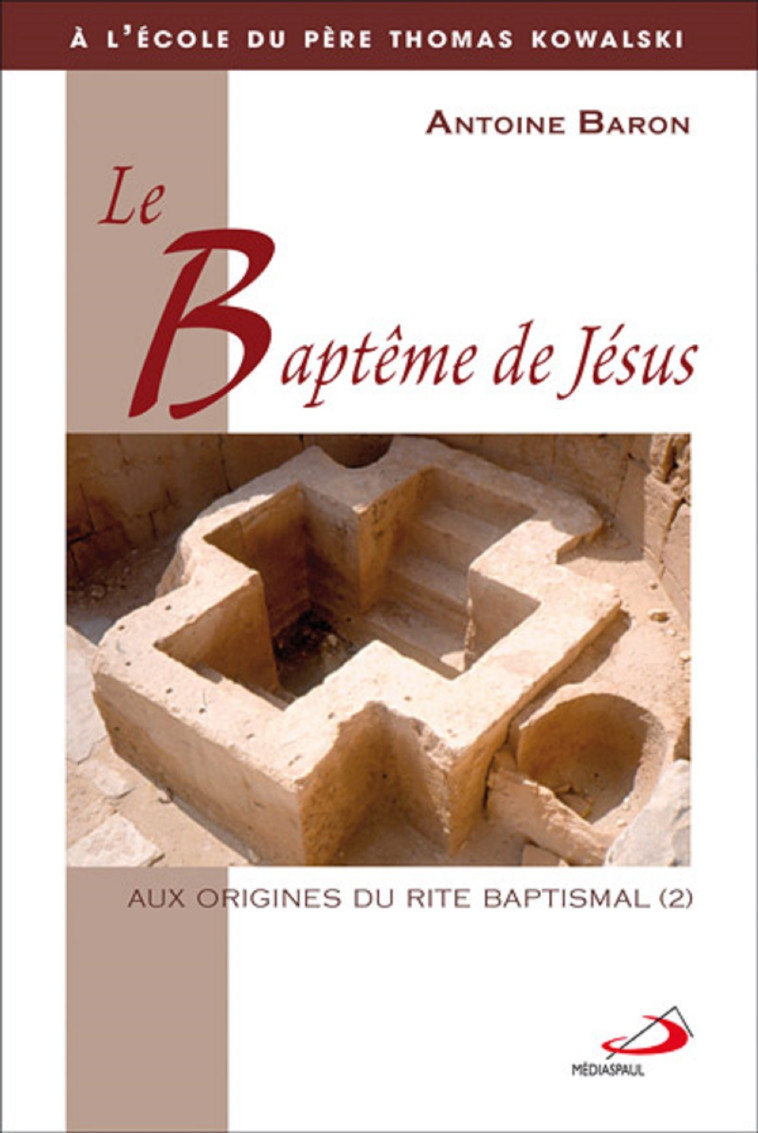 BAPTEME DE JESUS (LE) - A BARON - MEDIASPAUL