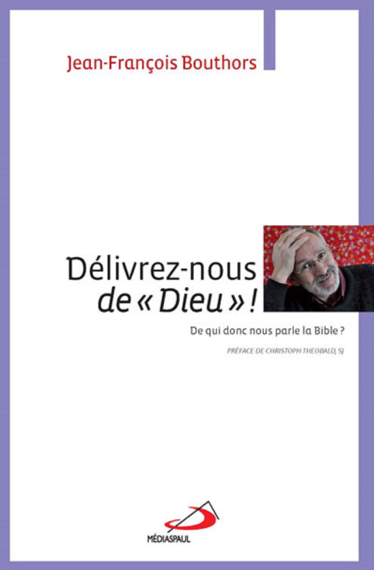 DELIVREZ-NOUS DE DIEU ! - JF BOUTHORS - MEDIASPAUL