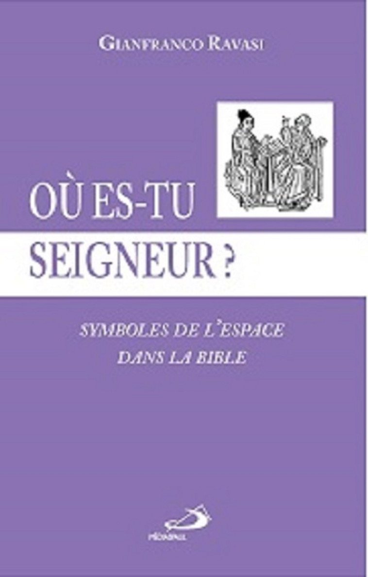 OU ES TU SEIGNEUR - G RAVASI - MEDIASPAUL