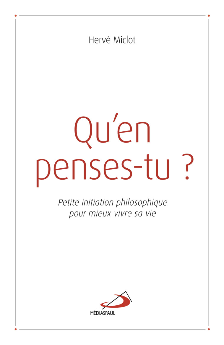 QU'EN PENSES-TU - H. MICLOT - MEDIASPAUL