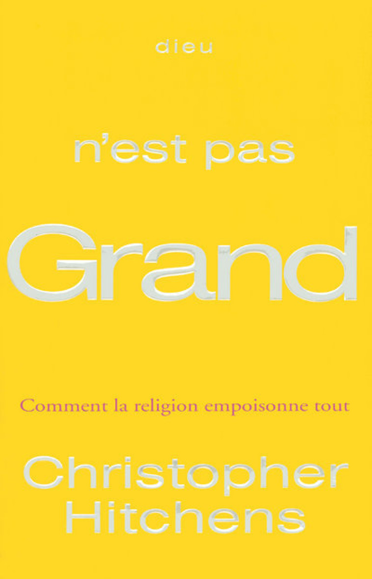 Dieu n'est pas grand - Christopher Hitchens - BELFOND