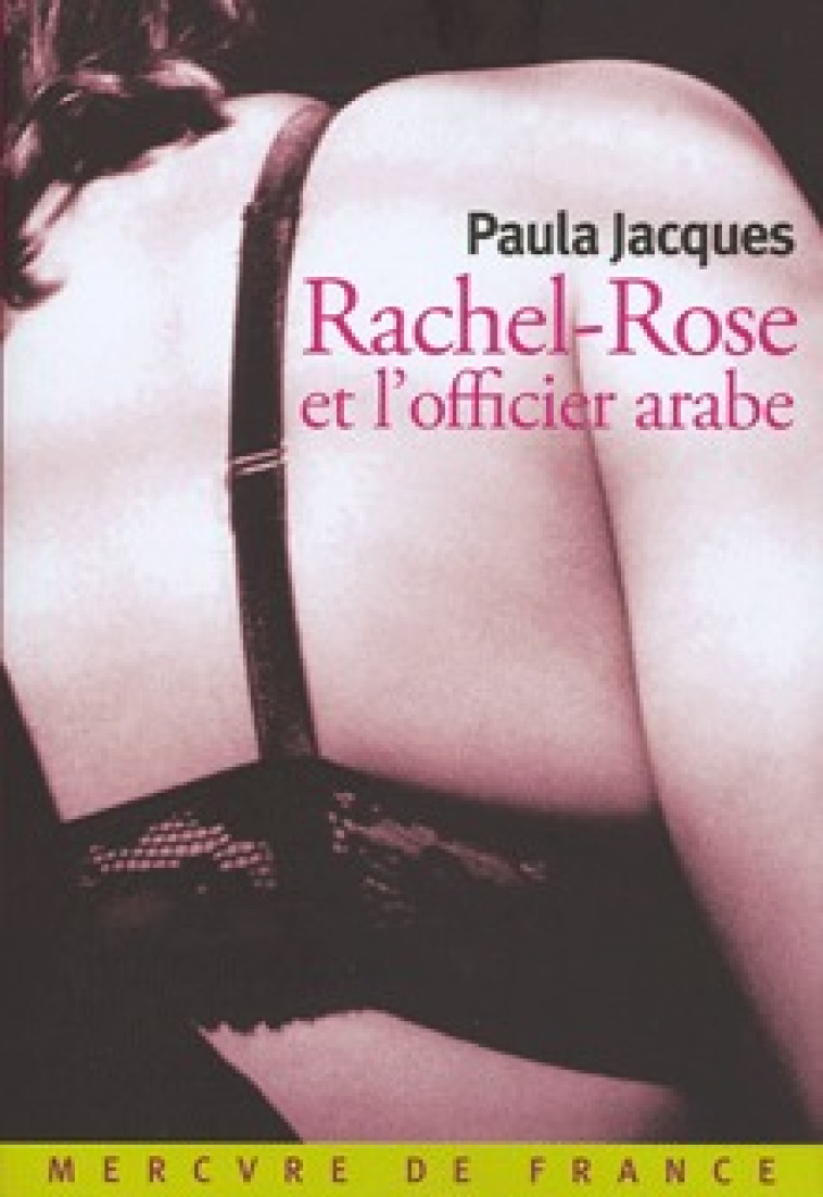 Rachel-Rose et l'officier arabe - Paula Jacques - MERCURE DE FRAN