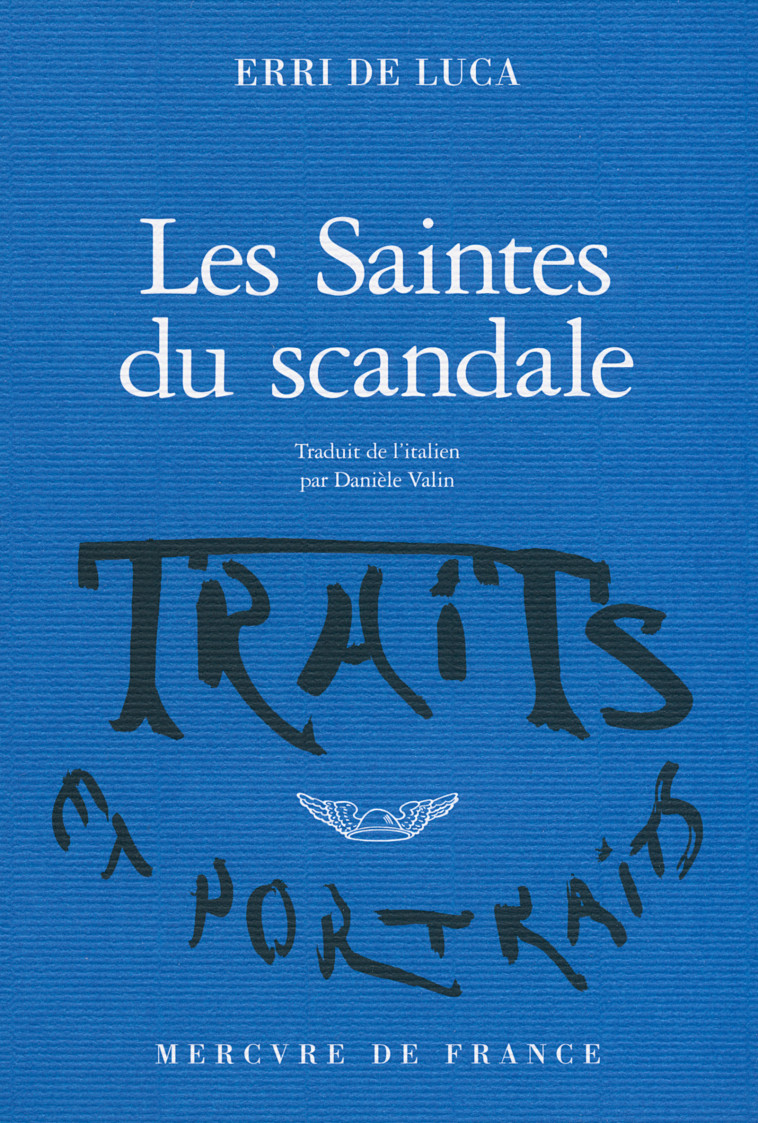 Les saintes du scandale - Erri De Luca - MERCURE DE FRAN