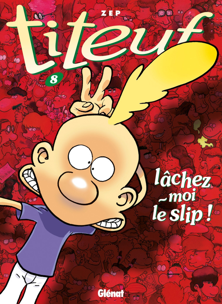 Titeuf - Tome 08 -  ZEP - GLENAT