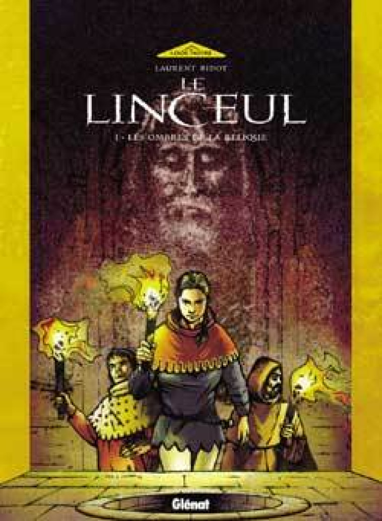 Le Linceul - Tome 01 - Laurent Bidot - GLENAT