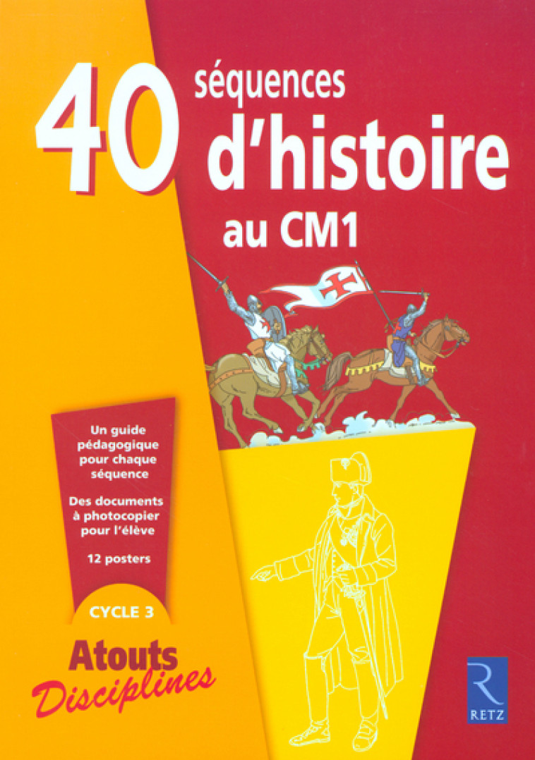 40 SEQUENCES D HISTOIRE AU CM1 -  Collectif - RETZ