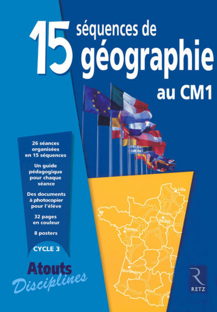 15 SEQUENCES DE GEOGRAPHIE CM1 -  Collectif - RETZ