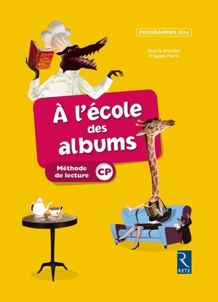 Ecole des albums CP manuel série jaune -  Collectif - RETZ