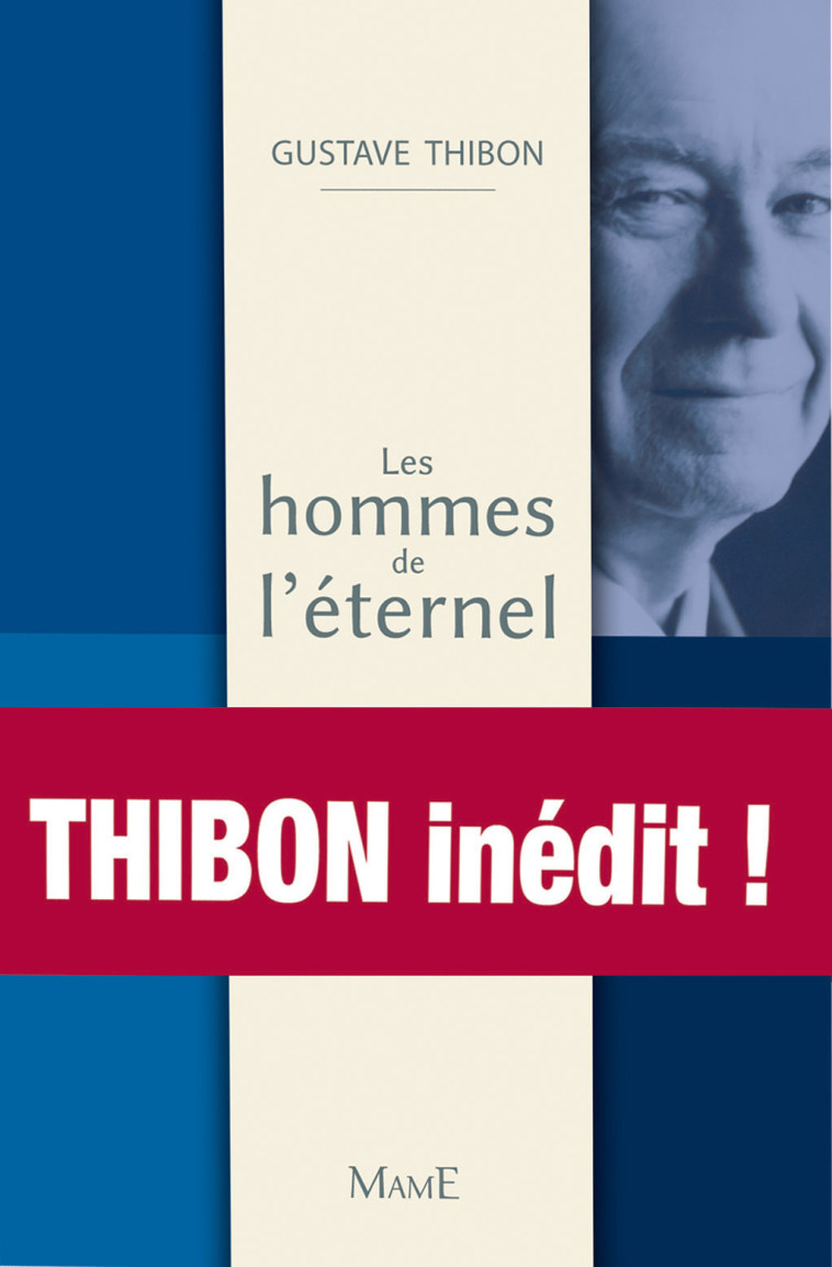 Les hommes de l'éternel - Gustave Thibon - MAME