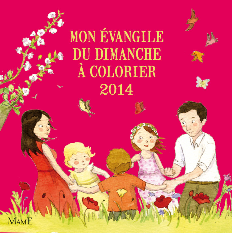 MON EVANGILE DU DIMANCHE A COLORIER 2014 - Christine Ponsard - MAME