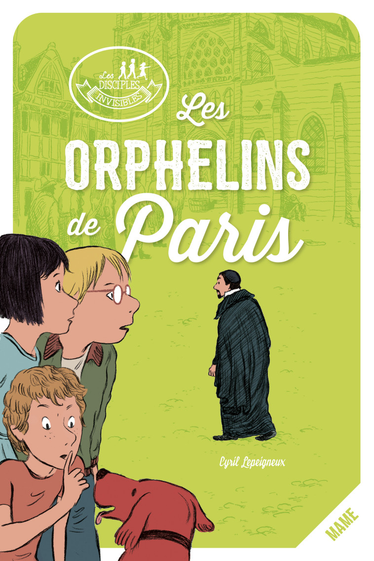 Les Orphelins de Paris - Cyril Lepeigneux - MAME