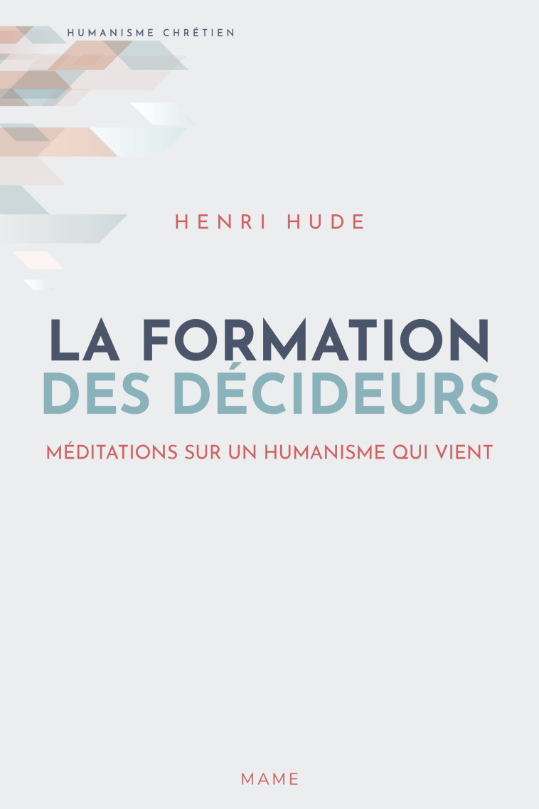 La formation des décideurs - Henri Hude - MAME