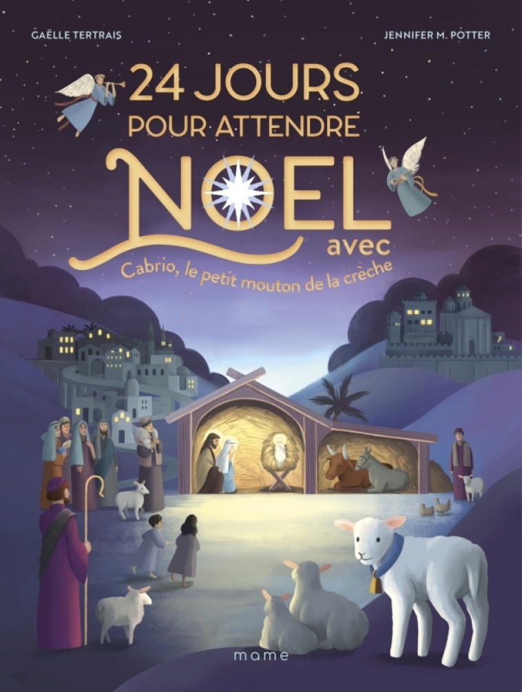 24 jours pour attendre Noël avec Cabrio, le petit mouton de la crèche - Gaëlle Tertrais - MAME