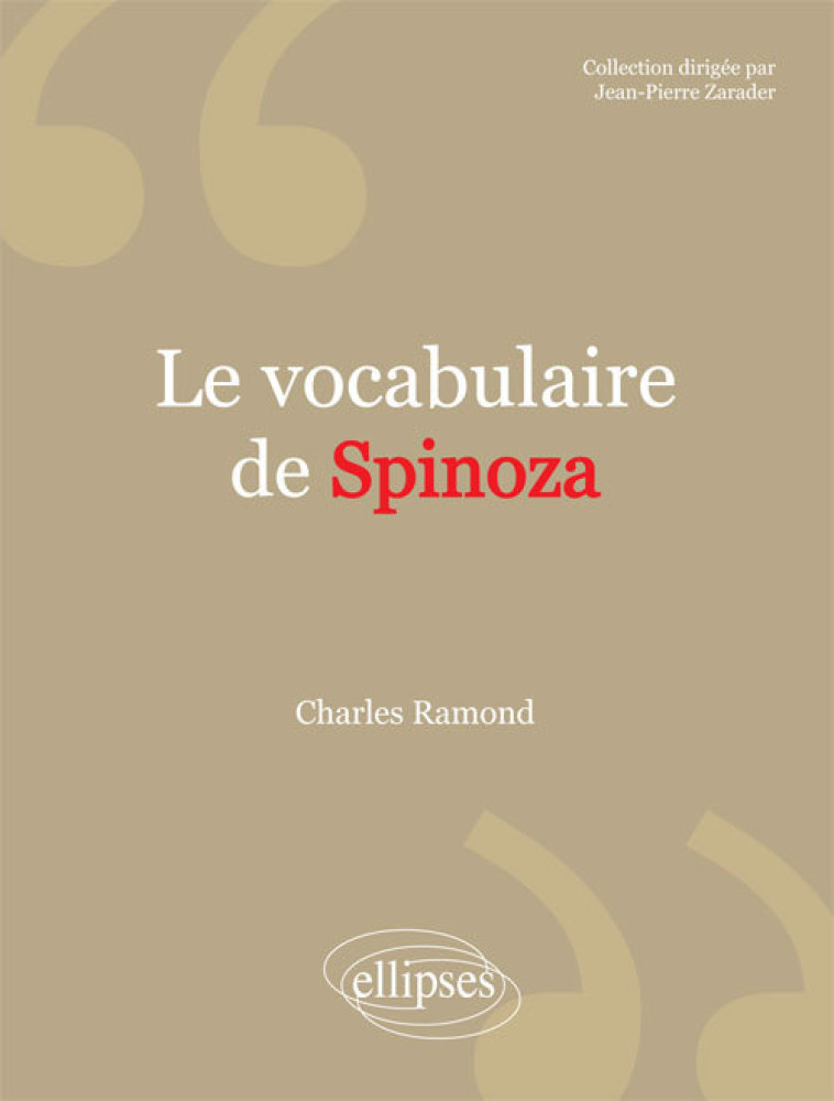 vocabulaire de Spinoza (Le) - Charles Ramond - ELLIPSES