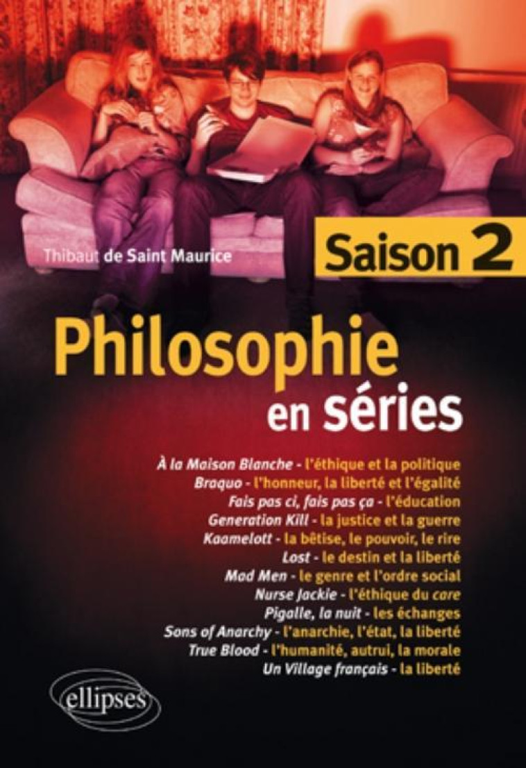 Philosophie en séries - saison 2 - Saint De - ELLIPSES