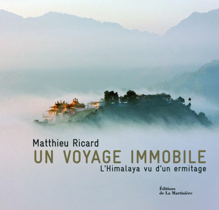 Un voyage immobile - Matthieu Ricard - MARTINIERE BL