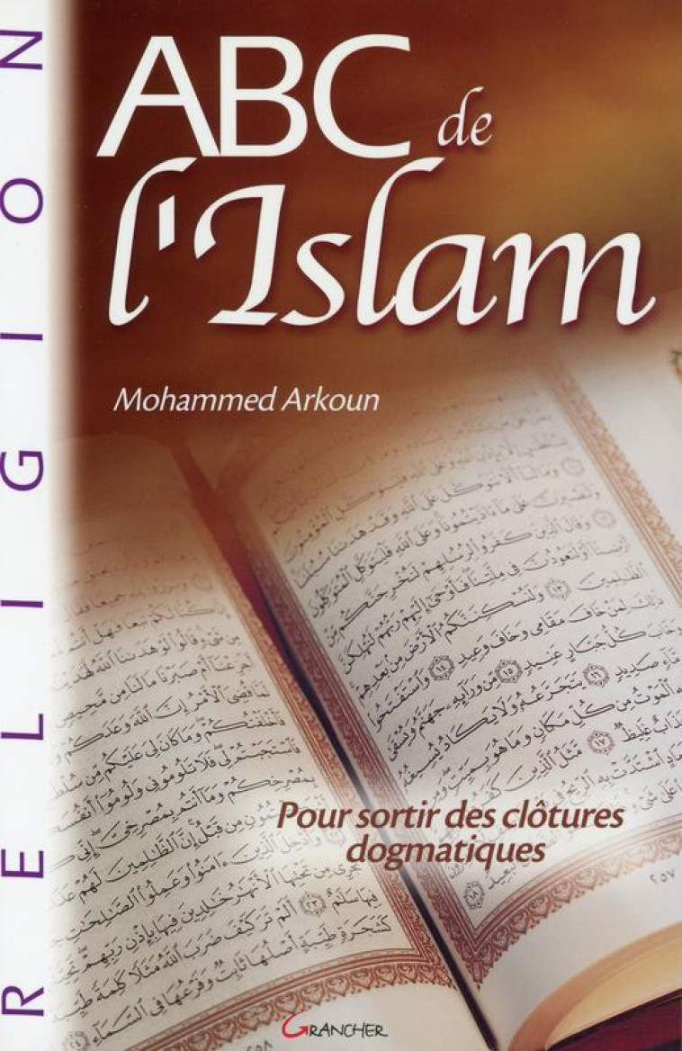 ABC de l'Islam - Mohammed Arkoun - GRANCHER