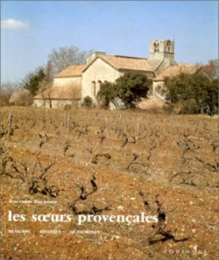 Les Soeurs provençales - Claude Jean-Nesmy - ZODIAQUE