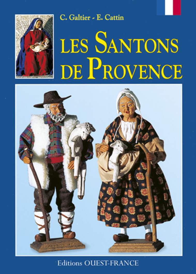 Les Santons de Provence - Charles Galtier - OUEST FRANCE