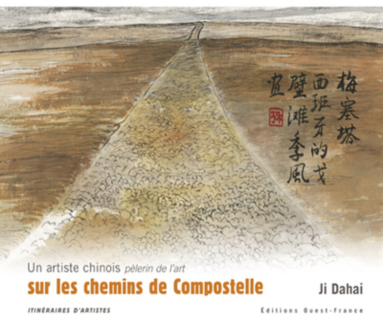 Un artiste chinois sur les chemins de Compostelle - Dahai Ji - OUEST FRANCE