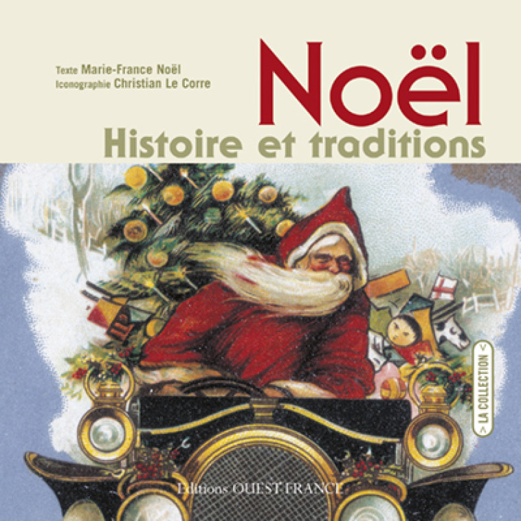 Noël, Histoire et traditions - Marie-france Noël - OUEST FRANCE