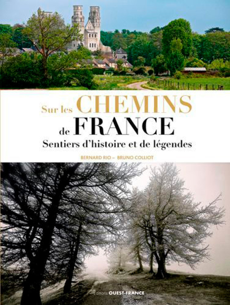 Sur les Chemins de France - Bernard Rio - OUEST FRANCE