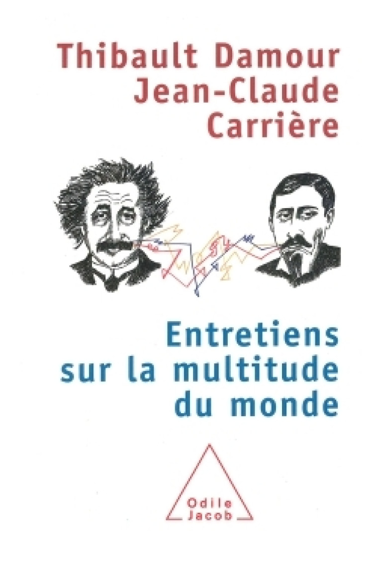 Entretiens sur la multitude du monde - Jean-Claude Carrière - JACOB