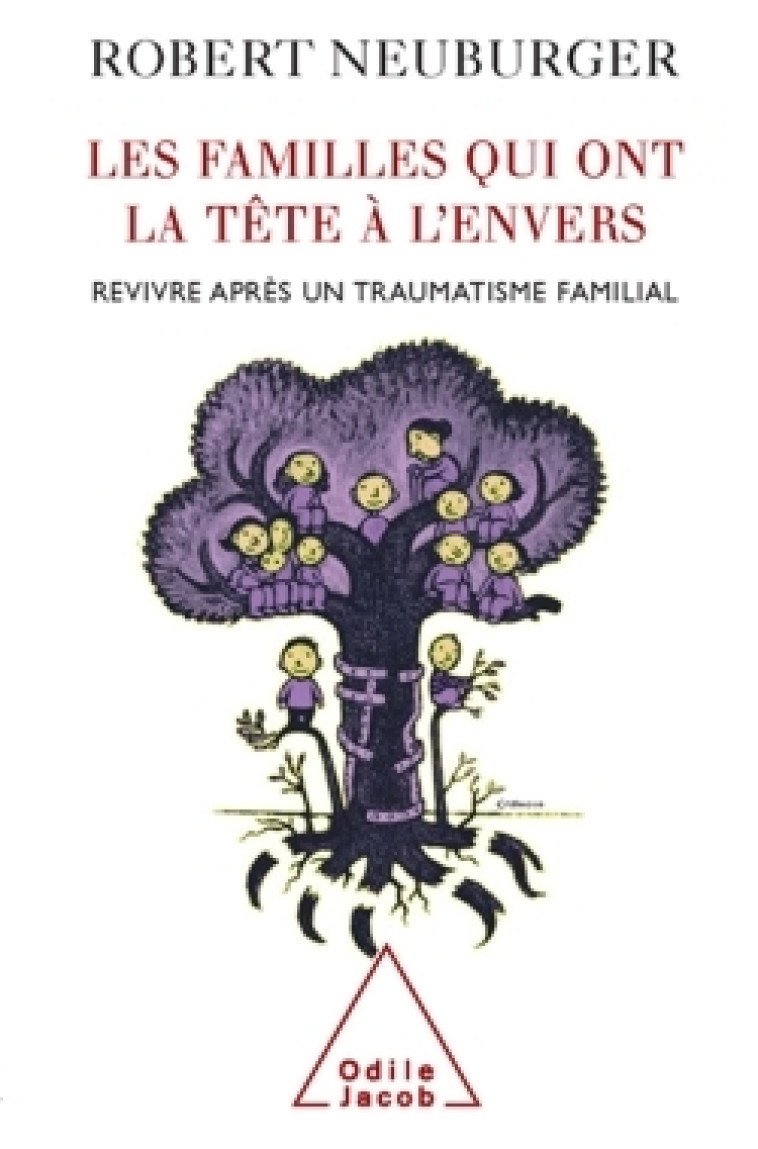 Les Familles qui ont la tête à l'envers - Robert Neuburger - JACOB