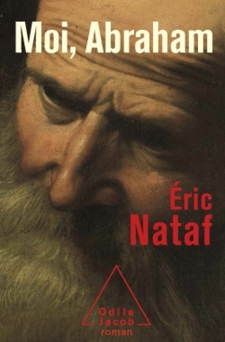 Moi, Abraham - Éric Nataf - JACOB