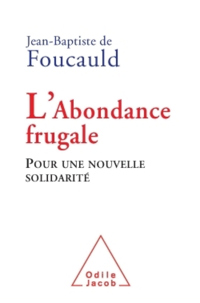 L'Abondance frugale - Jean-Baptiste Foucauld - JACOB