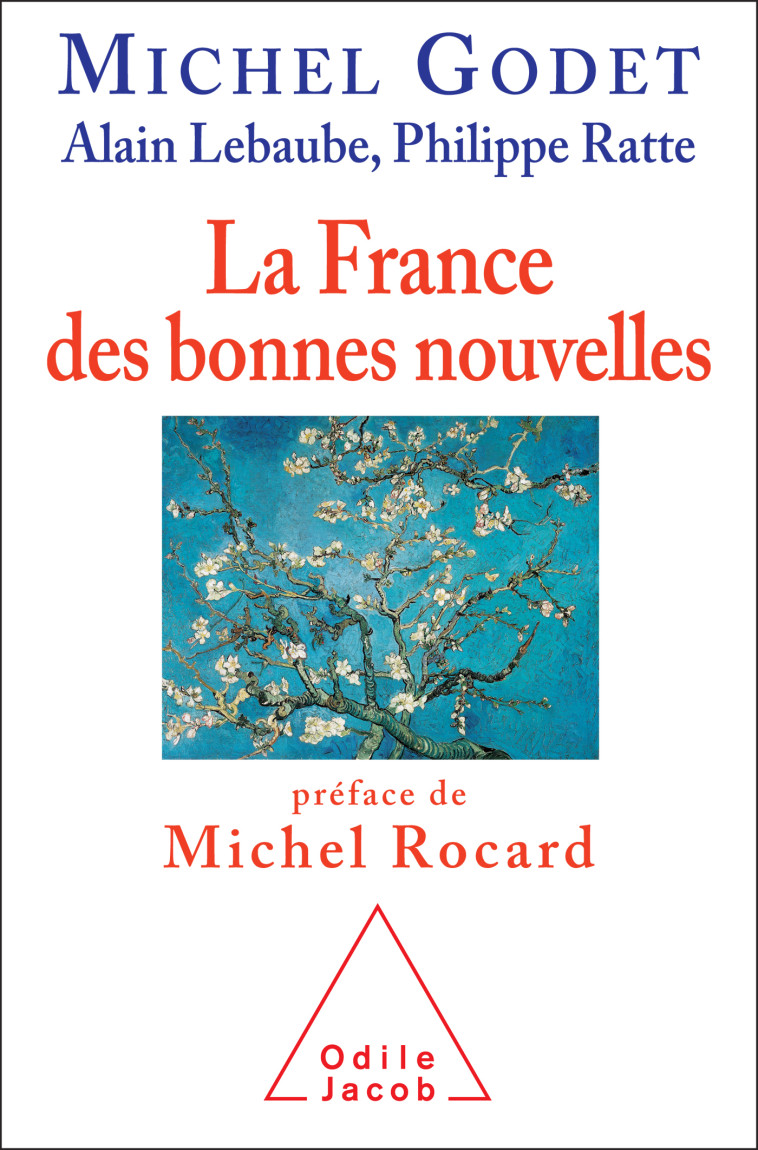 La France des bonnes nouvelles - Michel Godet - JACOB