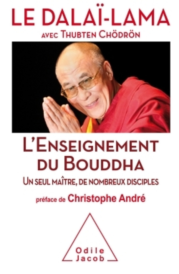 L'Enseignement du Bouddha -  Dalaï-lama - JACOB