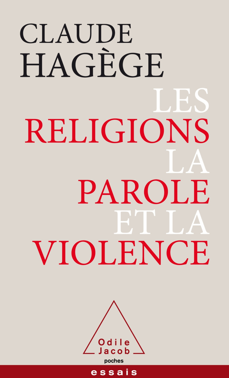 Les religions, la parole et la violence - Claude Hagège - JACOB