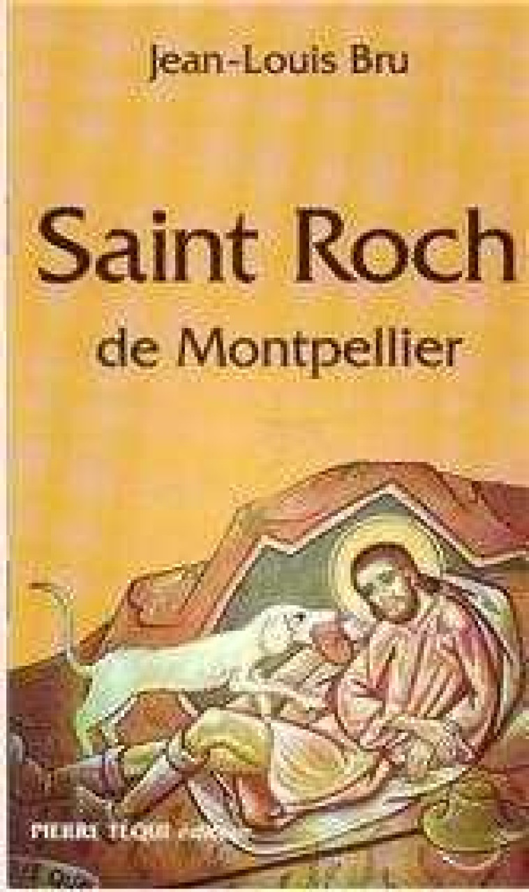 Saint Roch - de Montpellier - Jean-Louis BRU - TEQUI