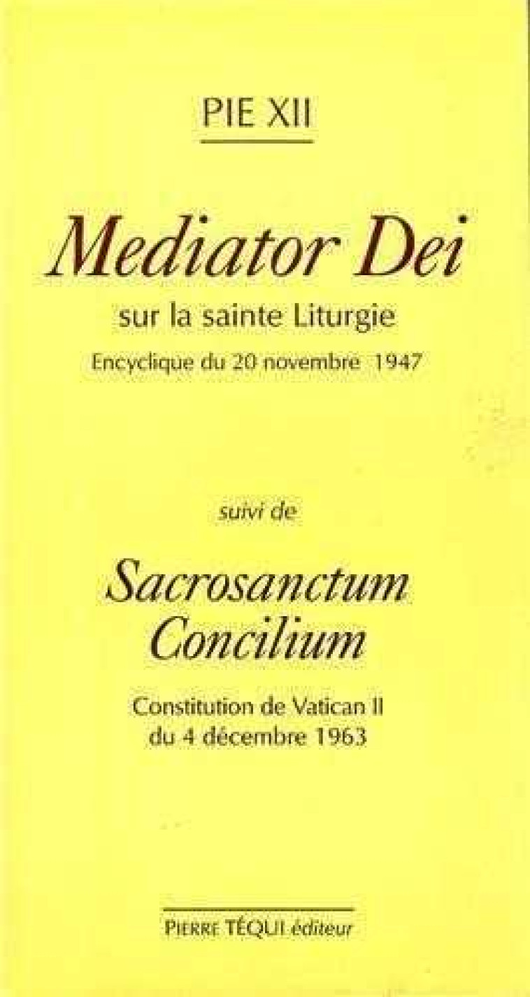 Mediator dei et sacrosanctum - PIE XII - TEQUI