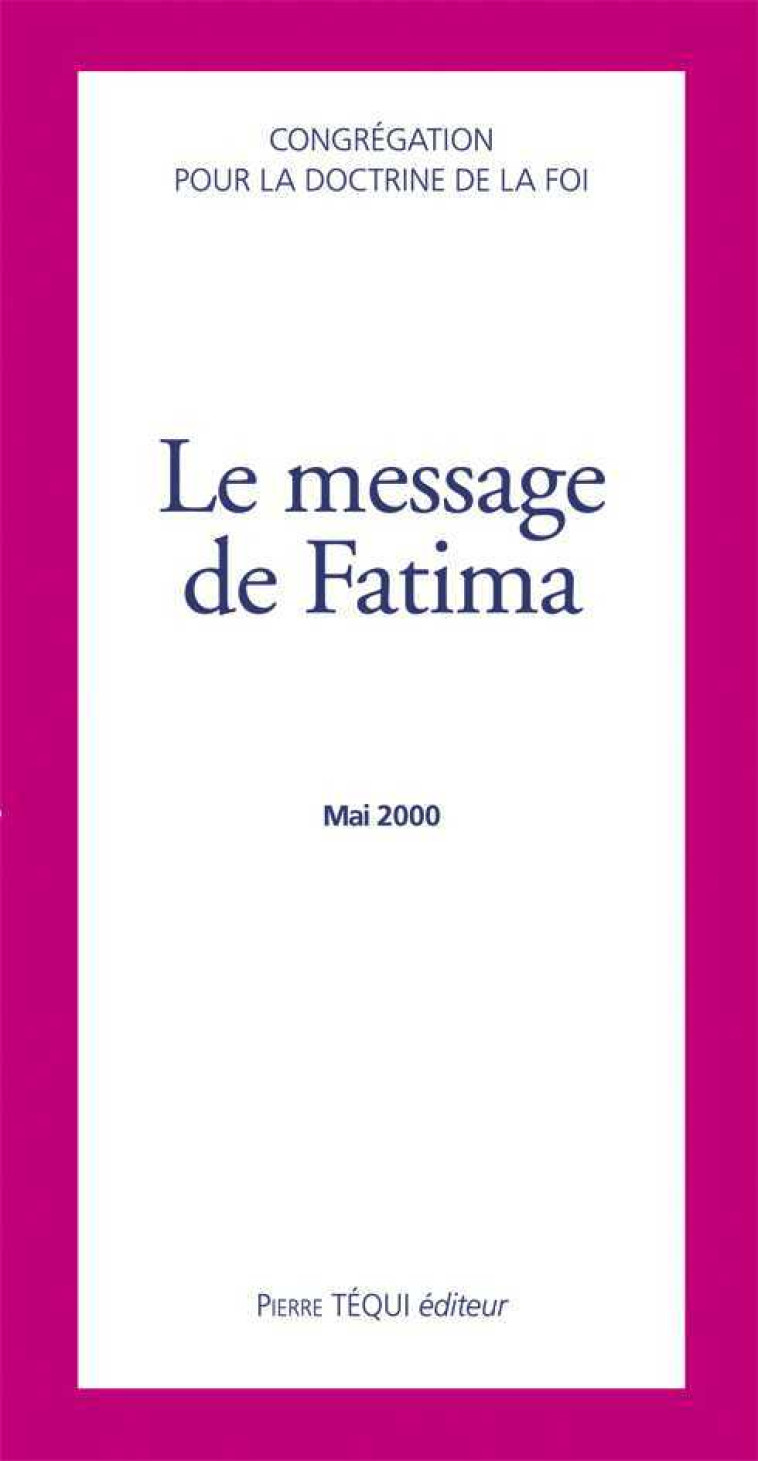 Le message de Fatima - Sœur Lucia - TEQUI