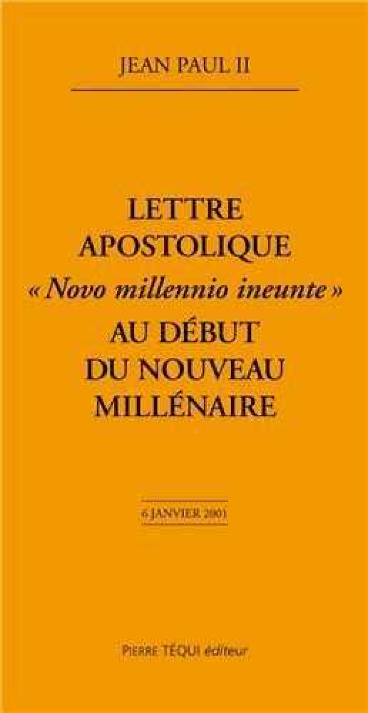 Lettre apostolique novo millennio -  Jean-Paul II - TEQUI