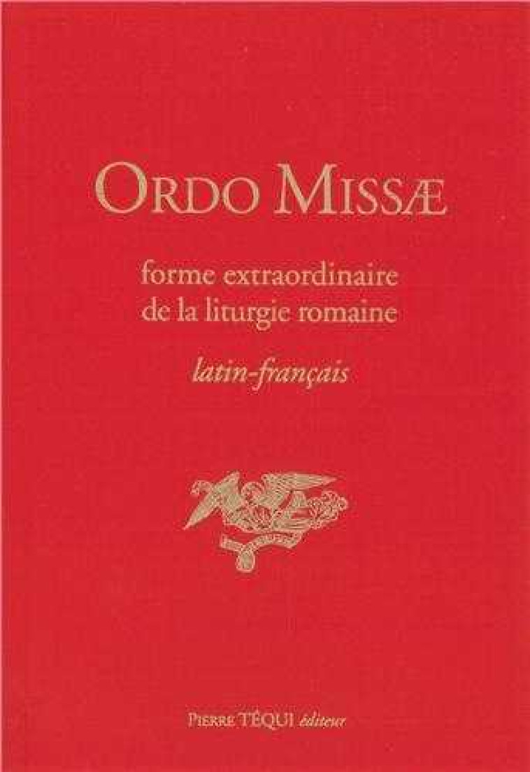 Ordo Missae, forme extraordinaire de la liturgie romaine - Bienheureux Jean XXIII - TEQUI