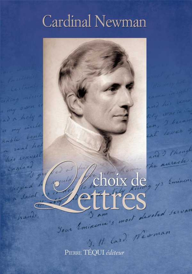 Choix de lettres - John Henry Newman - TEQUI