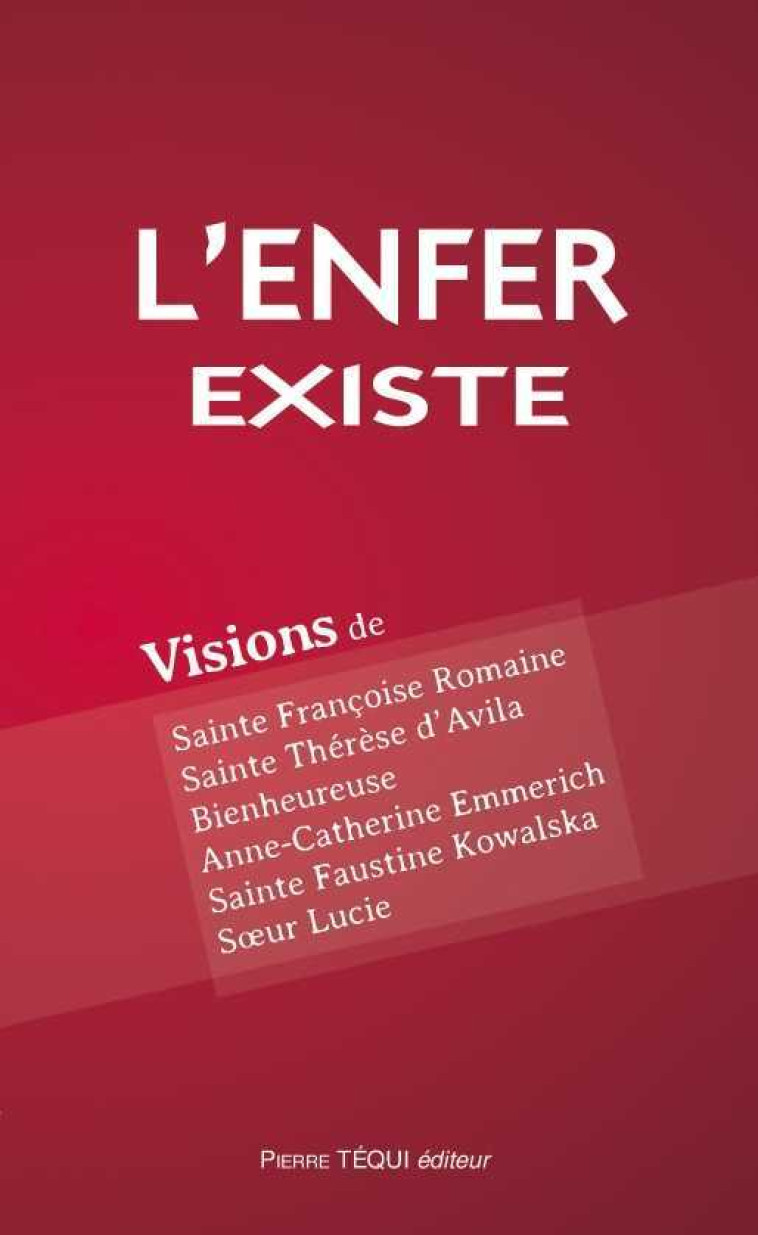 L'enfer existe -  Collectif - TEQUI