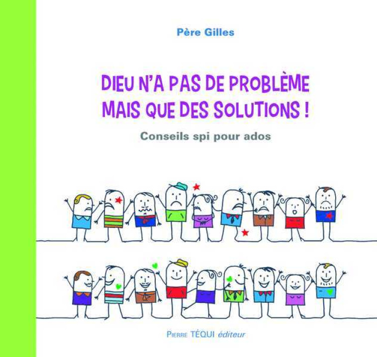 Dieu n'a pas de problème mais que des solutions ! - Père GILLES - TEQUI